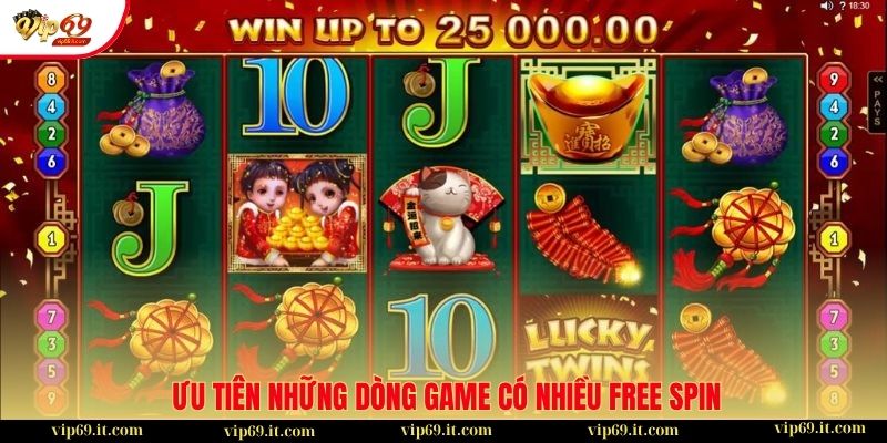 Cách để chơi nổ hũ với vốn nhỏ vẫn được nhận thưởng lớn 3 Ưu tiên những dòng game có nhiều Free Spin