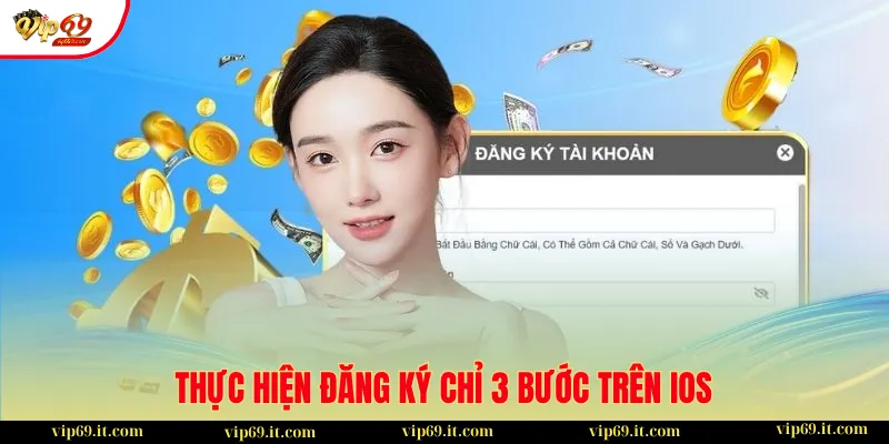 Thực hiện đăng ký chỉ 3 bước trên IOS