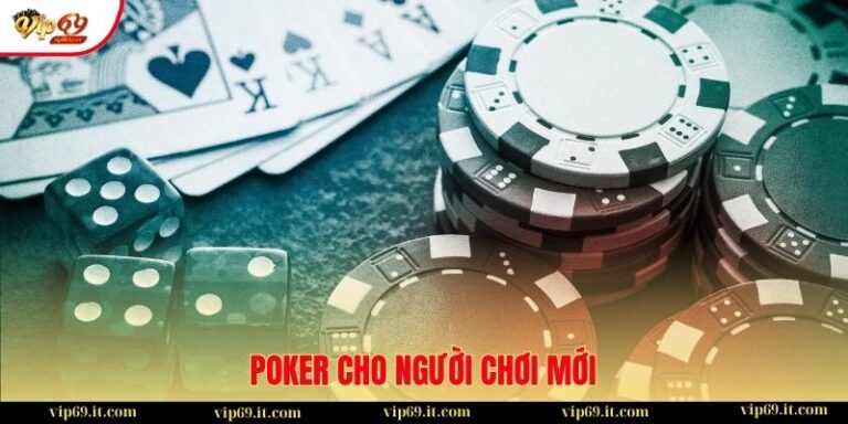 poker cho người chơi mới