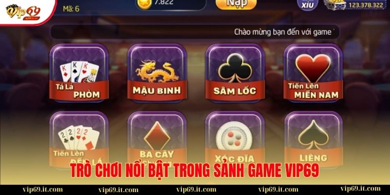 Trang chủ 34 Các trò chơi nổi bật trong sảnh game của hệ thống VIP69